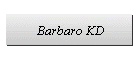 Barbaro KD
