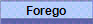 Forego
