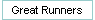 Great Runners